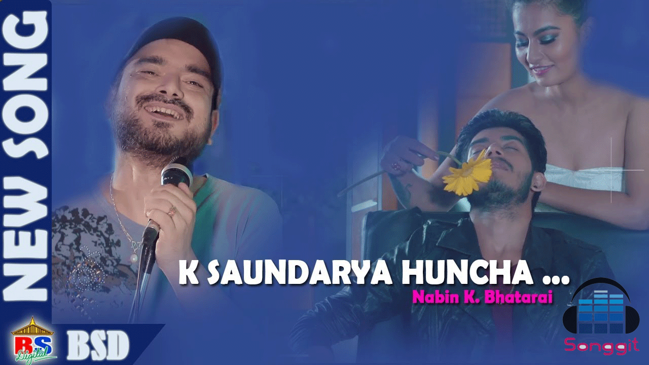 k saundarya huncha nabin k bhattarai lyrics and chords