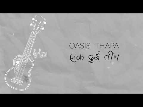 ek dui teen lyrics and chords by oasis thapa
