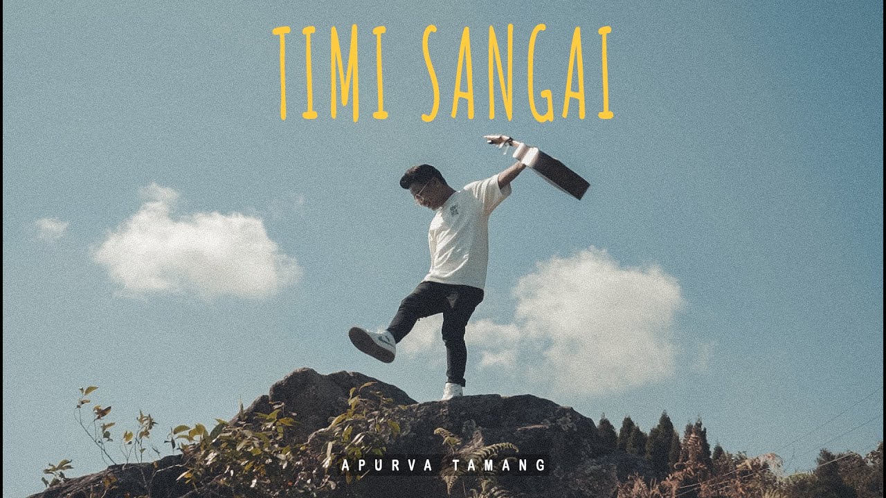 Timi Sangai Lyrics – Apurva Tamang