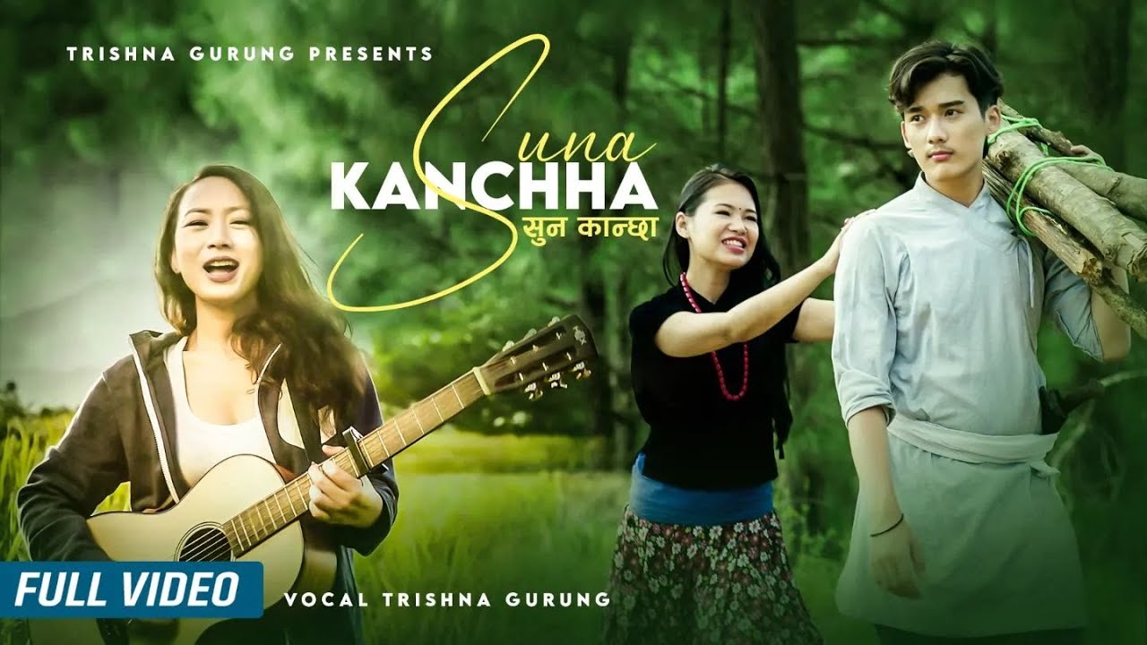 Suna Kancha Lyrics and Chords | Trishna Gurung